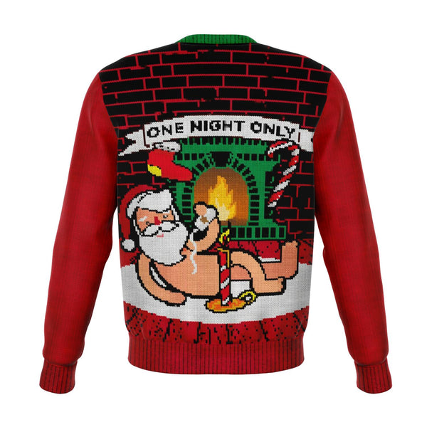 One Night Only Ugly Christmas Sweatshirt Gift Xmas Design