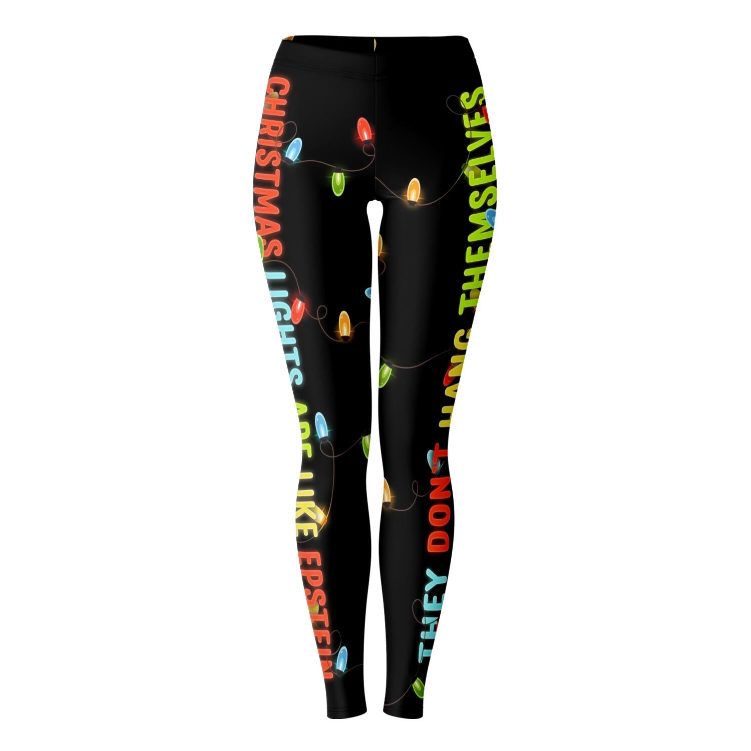 Funny premium Leggings CHRISTMAS LIGHTS ARE LIKE EPSTEIN Don't Hang Themselves - Ugly Xmas Gifts