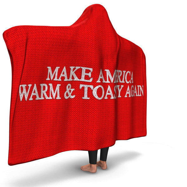 Make America Warm & Toasty Again Trump Hooded Blanket AOP-Christmas/Halloween Gift