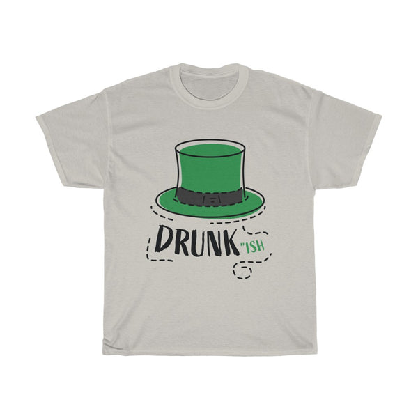 irish Men's T-shirt funny St. Patrick's Day tee DRUNK Ish-St Patrick's day 2020