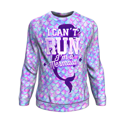 I Can't Run I'm a Mermaid Athletic Sweatshirt - Christmas/Halloween Gift