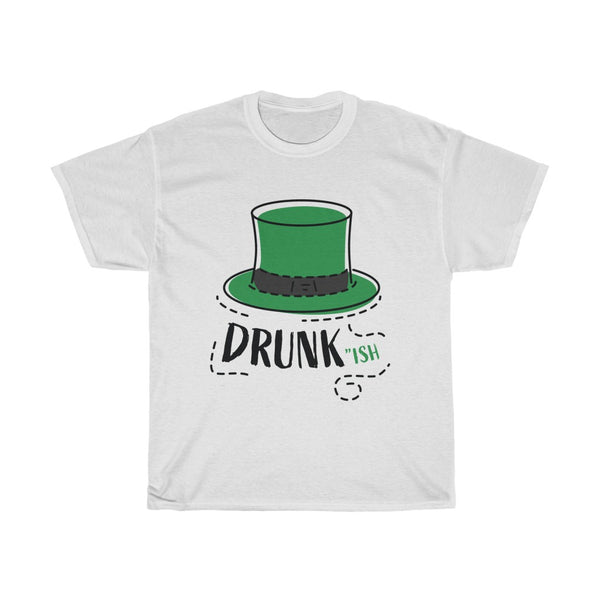 irish Men's T-shirt funny St. Patrick's Day tee DRUNK Ish-St Patrick's day 2020