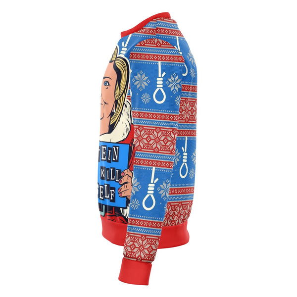 Hillary Clinton Epstein Didn't Kill Himself Ugly Xmas Design AOP Sweatshirt - Christmas/Halloween Gift