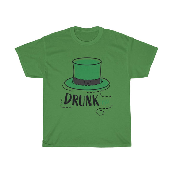 irish Men's T-shirt funny St. Patrick's Day tee DRUNK Ish-St Patrick's day 2020